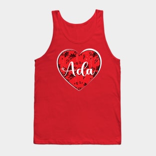 I Love Ada First Name I Heart Ada Tank Top